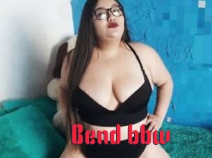 Bend_bbw