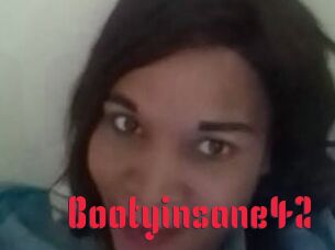 Bootyinsane42