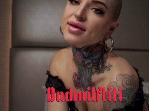 Badmilftiti