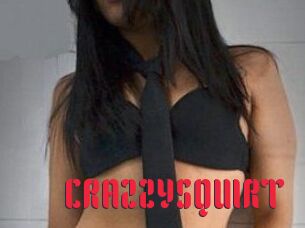 CRAZZYSQUIRT