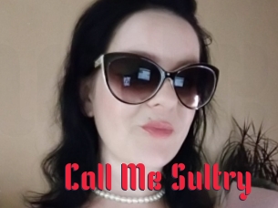 Call_Me_Sultry