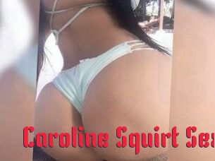 Caroline_Squirt_Sex