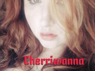 Cherriwanna