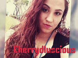 Cherrydluscious