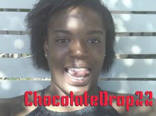 ChocolateDrop22