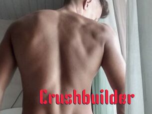 Crushbuilder