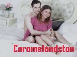 Caramelandstan