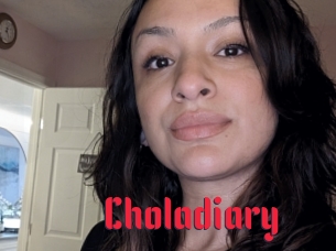 Choladiary