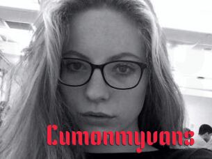 Cumonmyvans