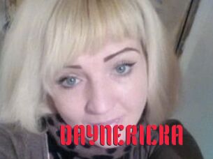 DAYNERICKA