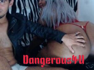 Dangerous4U