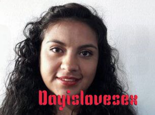 Dayislovesex