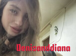 Denisanddiana