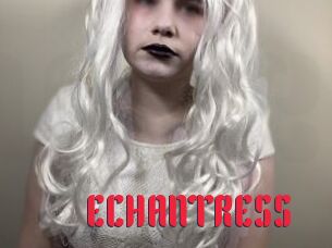 ECHANTRESS