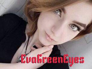 EvaGreenEyes