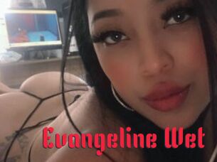 Evangeline_Wet