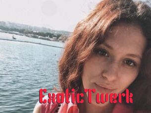 ExoticTwerk