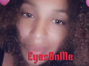 EyesOnMe