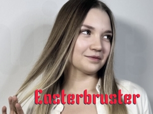 Easterbruster