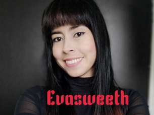 Evasweeth