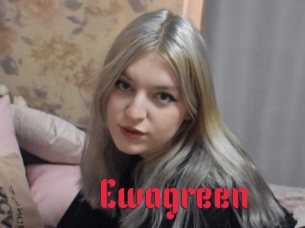 Ewagreen