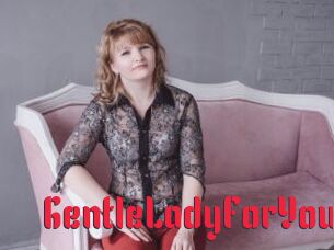 GentleLadyForYou