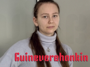 Guineverehankin