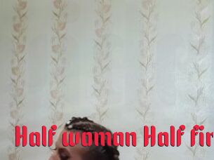 Half_woman_Half_fire