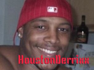 HoustonDerrixx