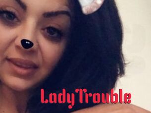 LadyTrouble