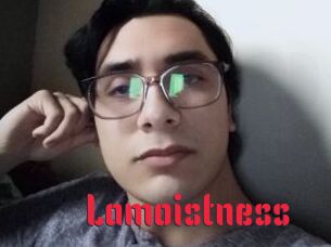 Lamoistness