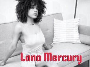 Lana_Mercury