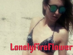 LonelyFireFlower