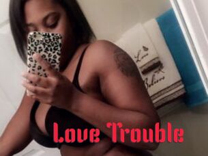 Love_Trouble