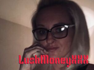 LushMoneyXXX