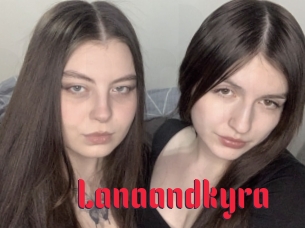 Lanaandkyra