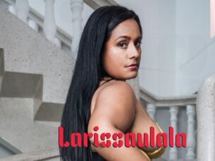 Larissaulala