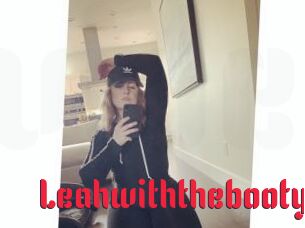 Leahwiththebooty