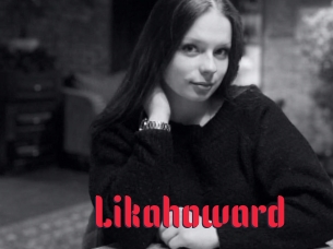 Likahoward