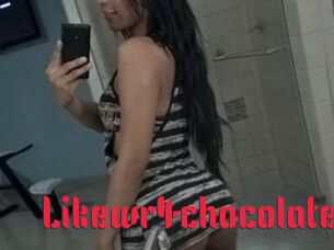 Likewr4chocolate