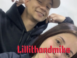 Lillithandmike