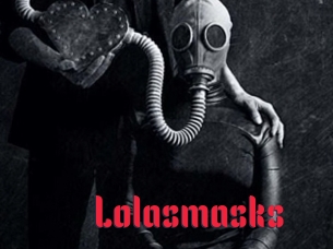 Lolasmasks