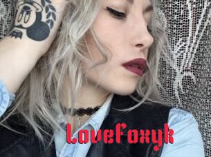 LoveFoxyk