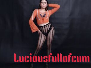 Luciousfullofcum