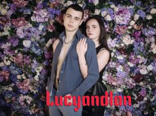 Lucyandlan