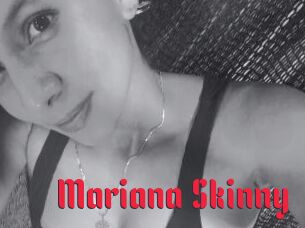 Mariana_Skinny