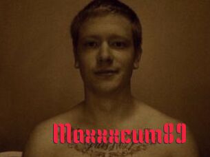 Maxxxcum89