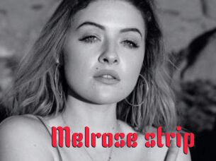 Melrose_strip