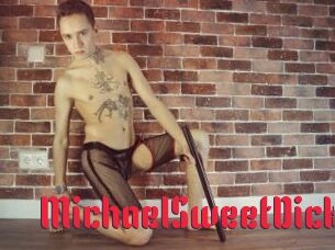 MichaelSweetDick