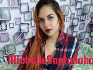 MichelleSantanahot